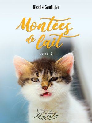 cover image of Montées de lait Tome 3